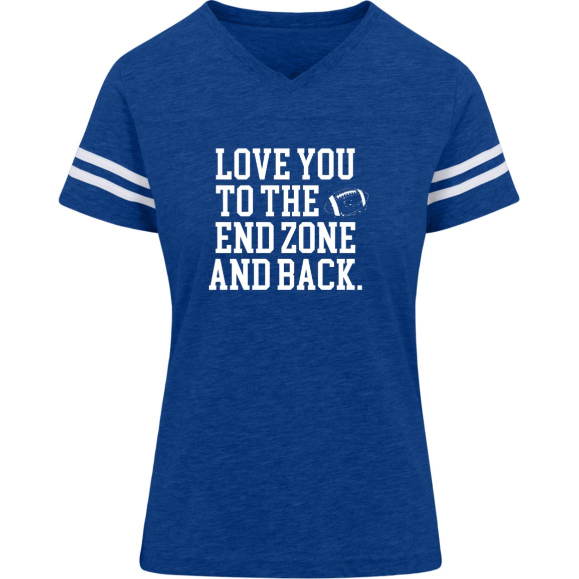 Love you to the End Zone and Back 3537 LAT Womens Football Tee