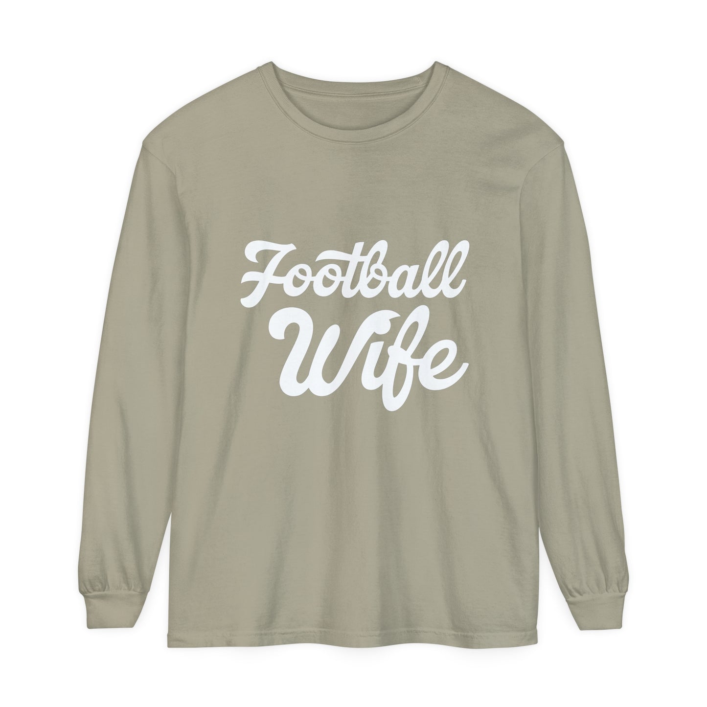 Football Wife White Unisex Garment-dyed Long Sleeve T-Shirt