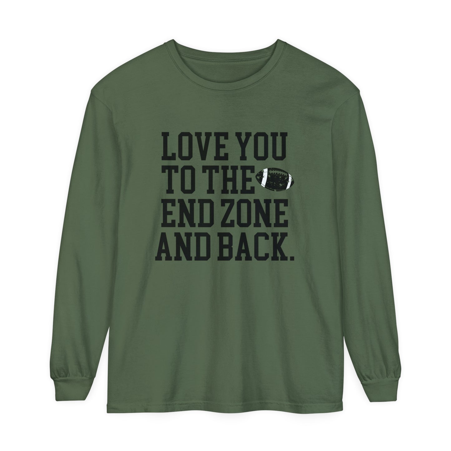Love you to the End Zone Unisex Garment-dyed Long Sleeve T-Shirt