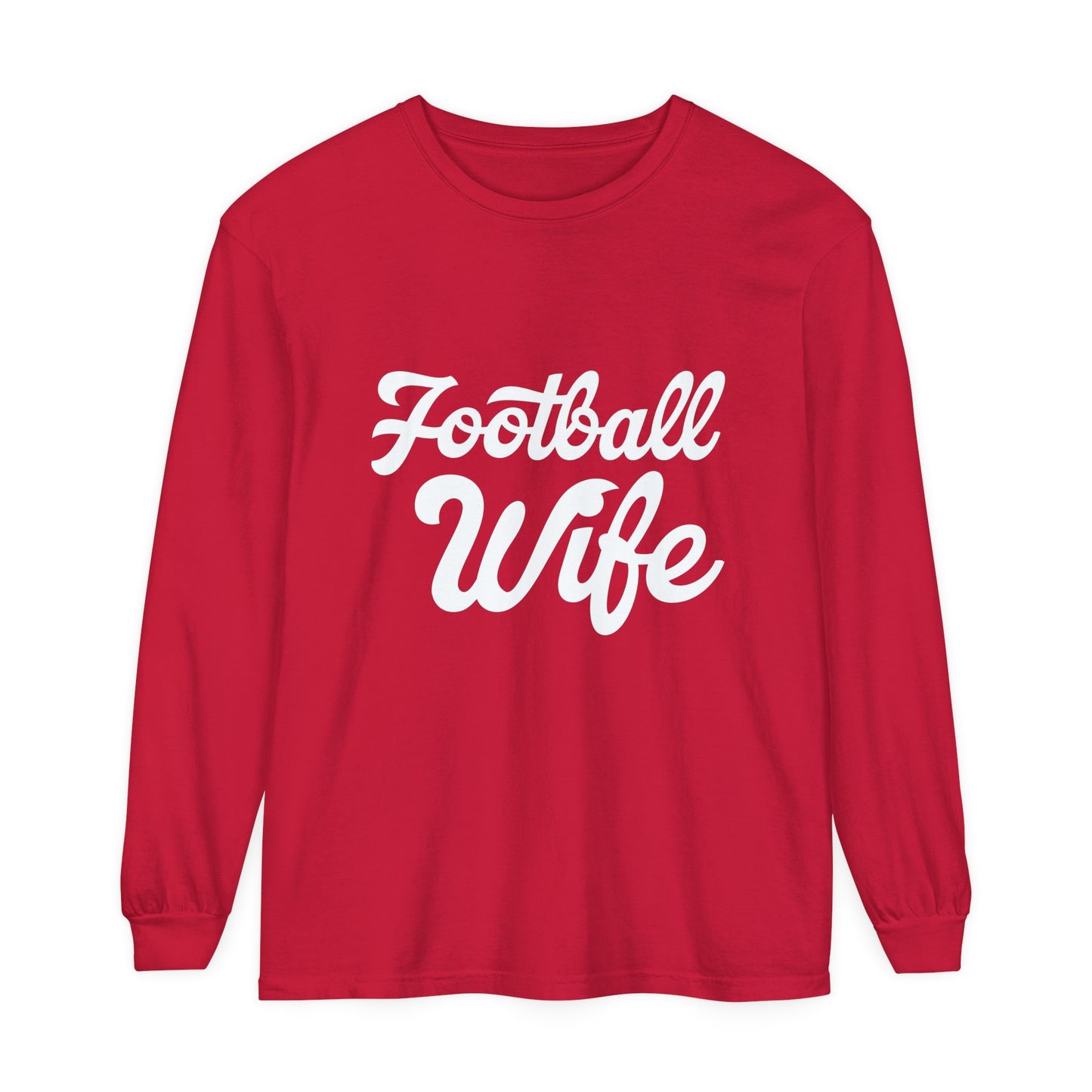 Football Wife White Unisex Garment-dyed Long Sleeve T-Shirt