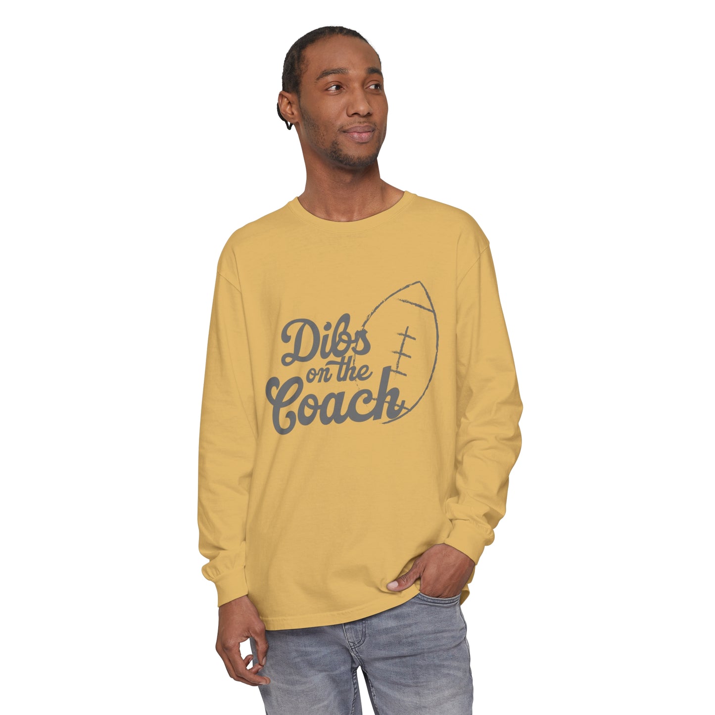 Dibs on the Coach Football Unisex Garment-dyed Long Sleeve T-Shirt