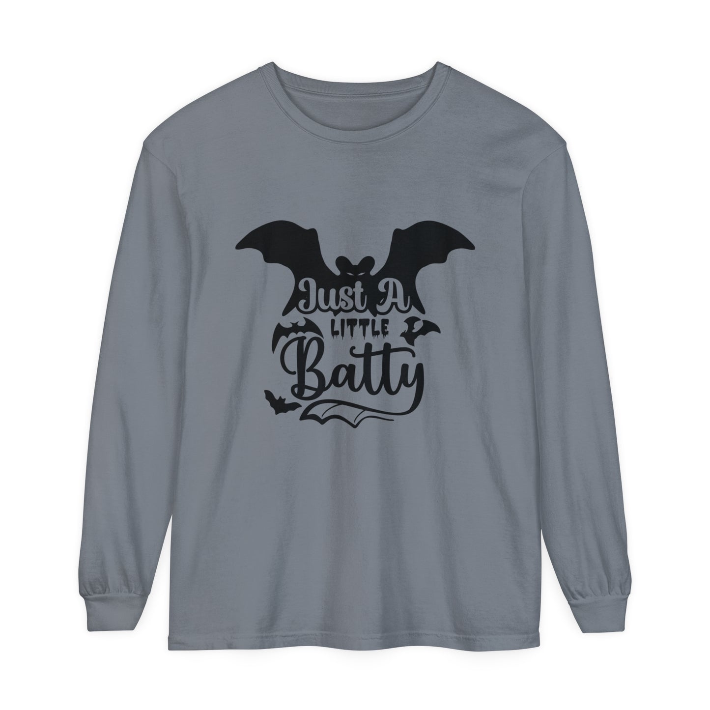 Just a Little Batty Unisex Garment-dyed Long Sleeve T-Shirt