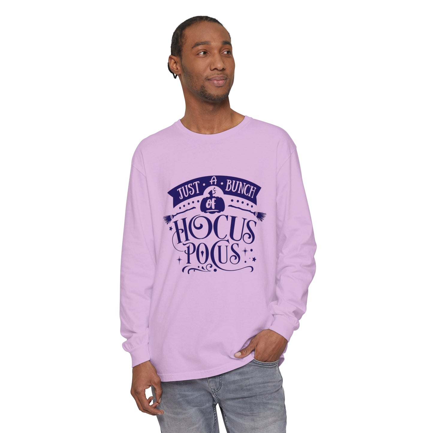 Just a Bunch of Hocus Pocus Unisex Garment-dyed Long Sleeve T-Shirt