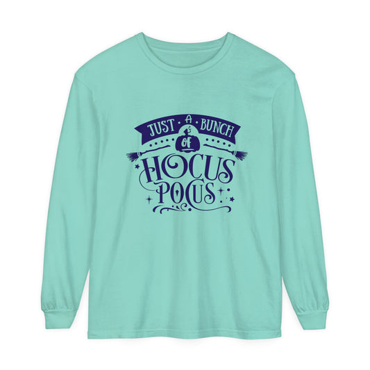 Just a Bunch of Hocus Pocus Unisex Garment-dyed Long Sleeve T-Shirt