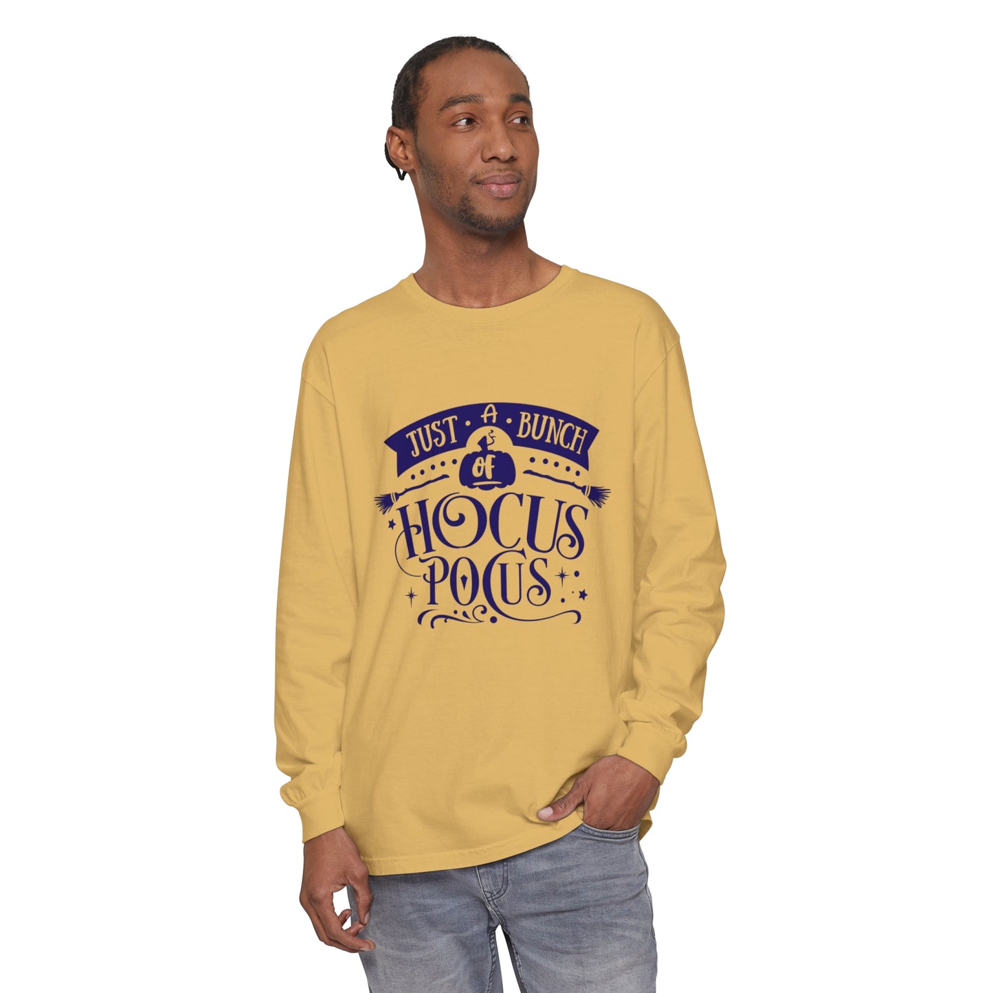 Just a Bunch of Hocus Pocus Unisex Garment-dyed Long Sleeve T-Shirt