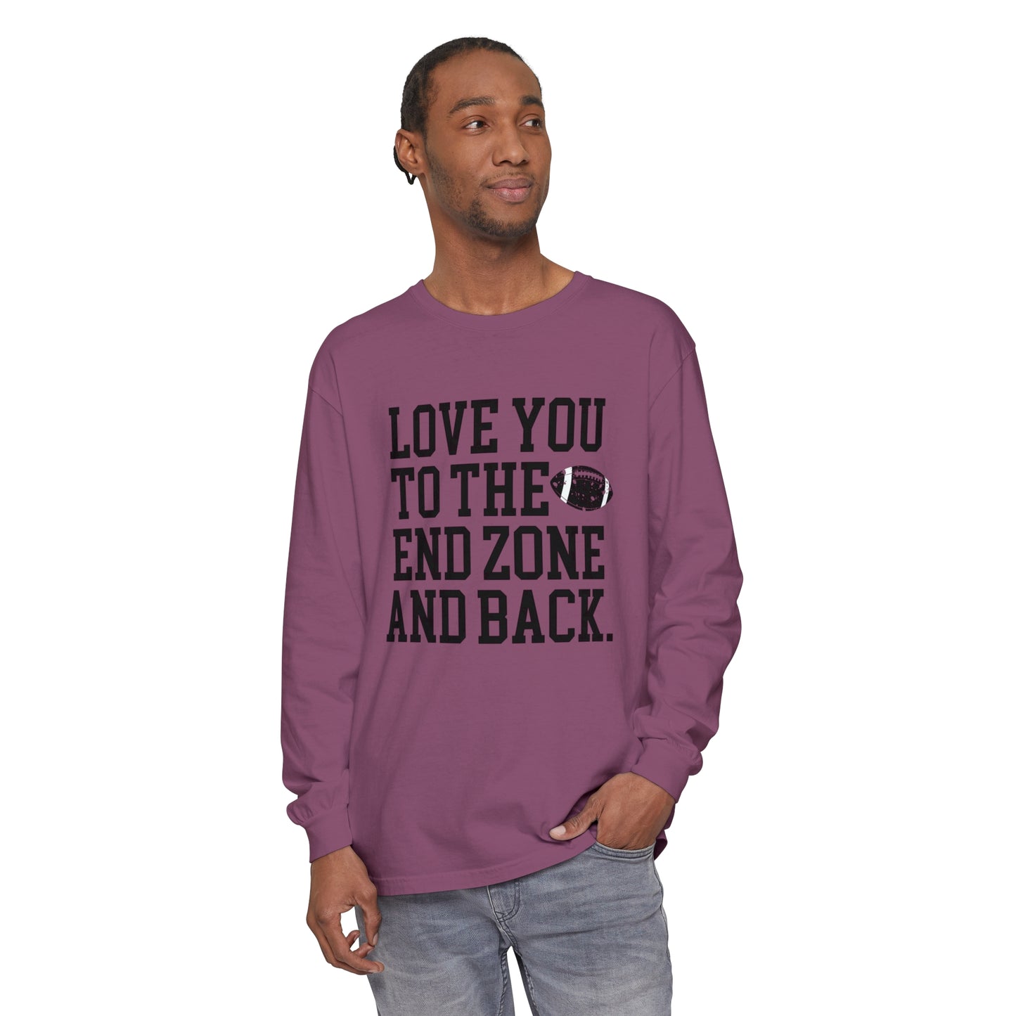 Love you to the End Zone Unisex Garment-dyed Long Sleeve T-Shirt