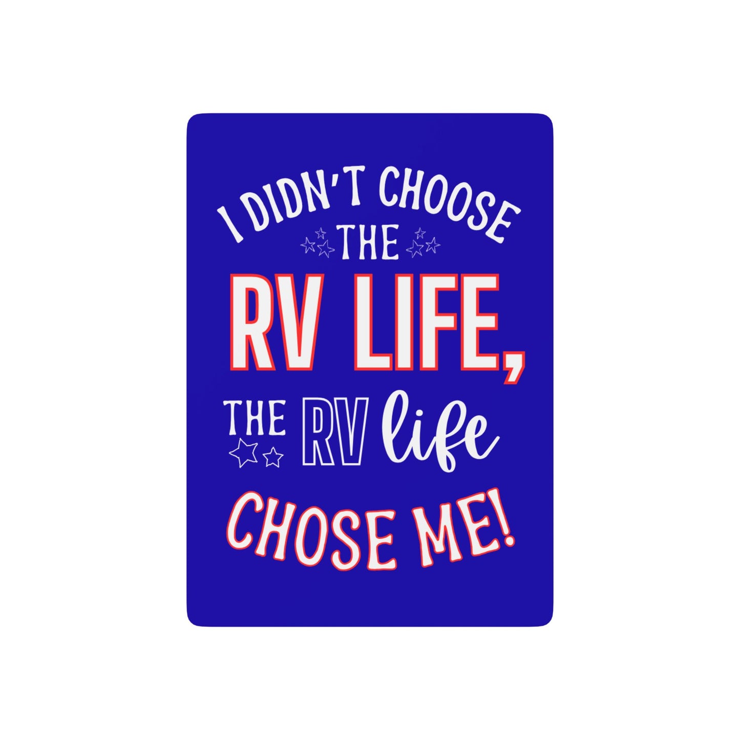 I didn't choose the RV Live Playing Cards