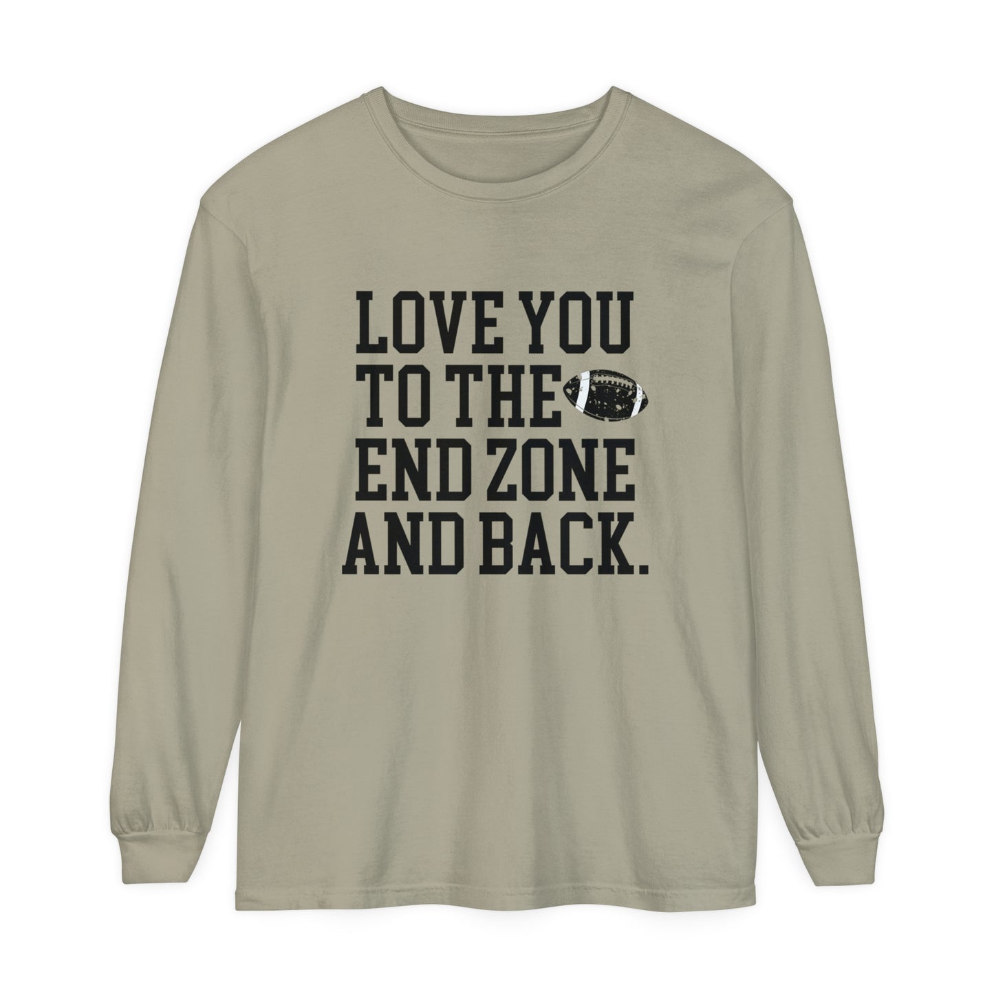 Love you to the End Zone Unisex Garment-dyed Long Sleeve T-Shirt