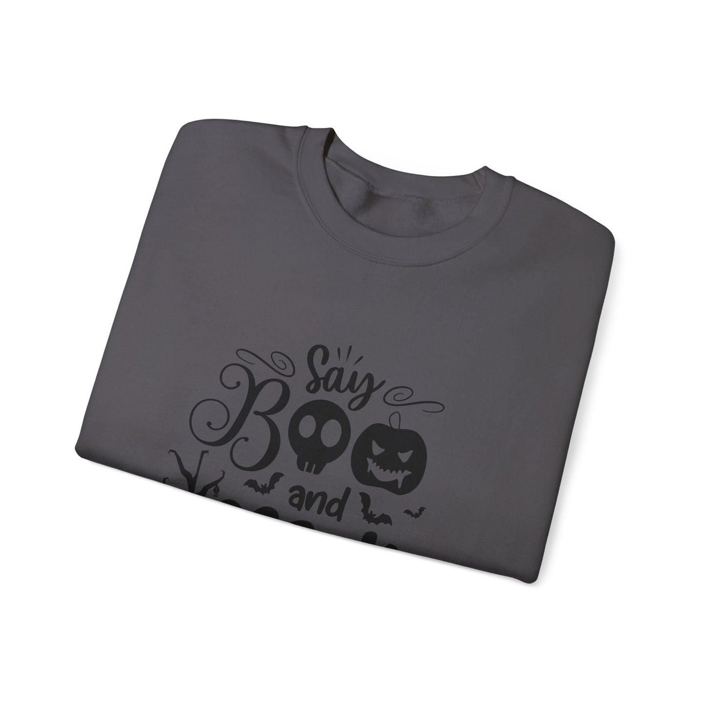 Say Boo and Scare On Unisex Heavy Blend™ Crewneck Sweatshirt