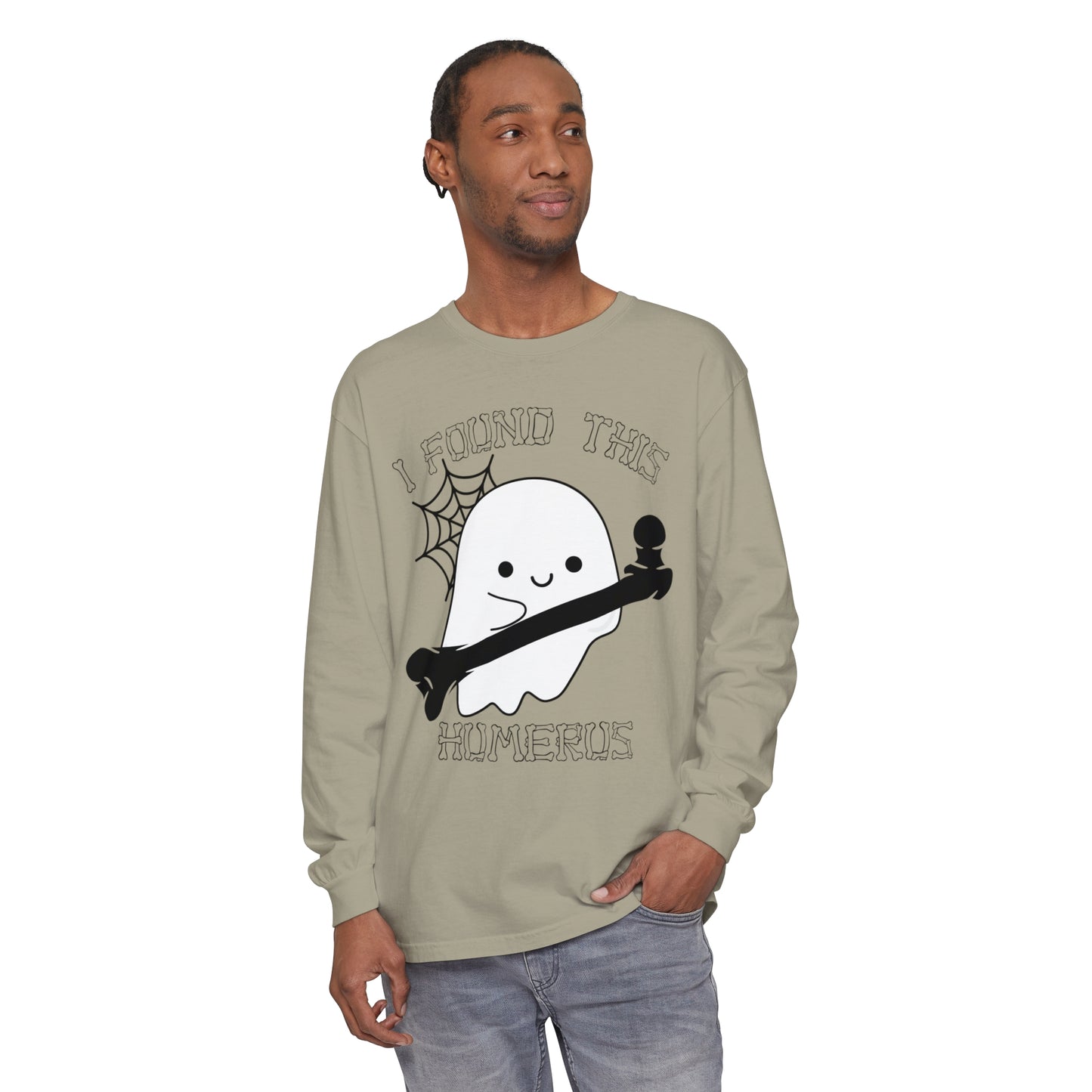 I Found this Humerus Unisex Garment-dyed Long Sleeve T-Shirt