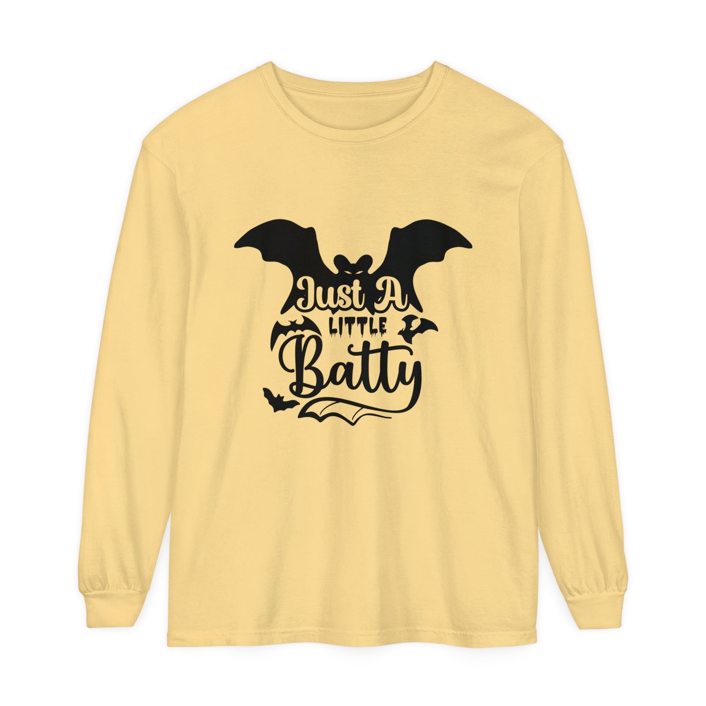 Just a Little Batty Unisex Garment-dyed Long Sleeve T-Shirt