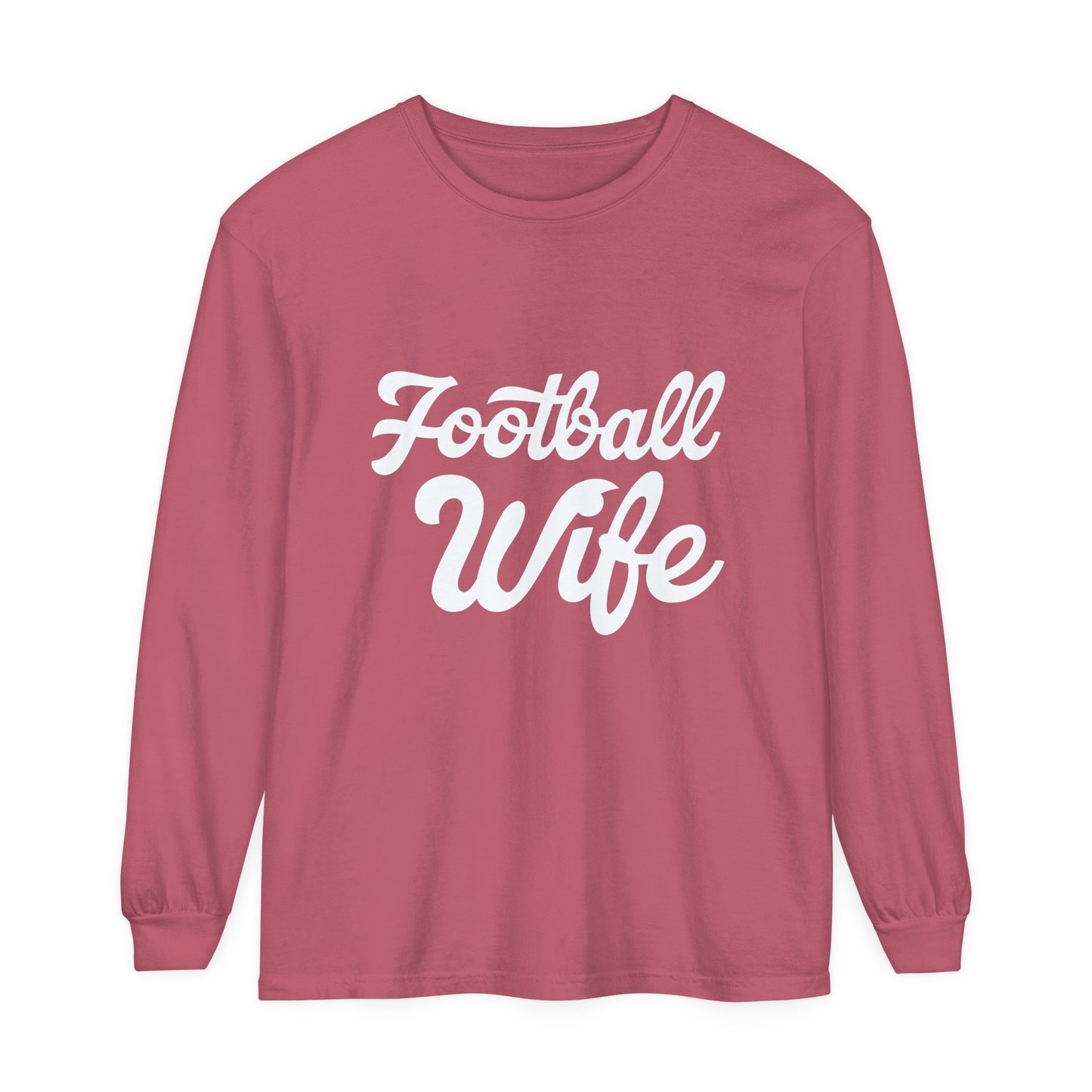 Football Wife White Unisex Garment-dyed Long Sleeve T-Shirt