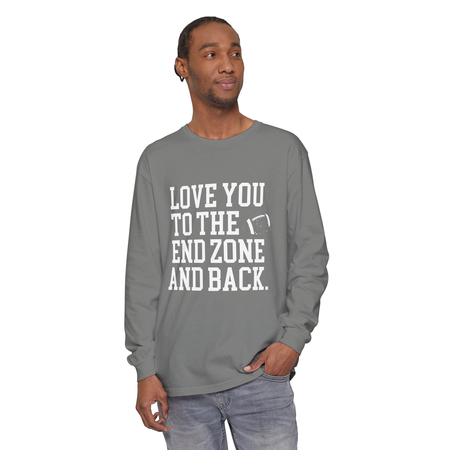Love you to the End Zone Unisex Garment-dyed Long Sleeve T-Shirt