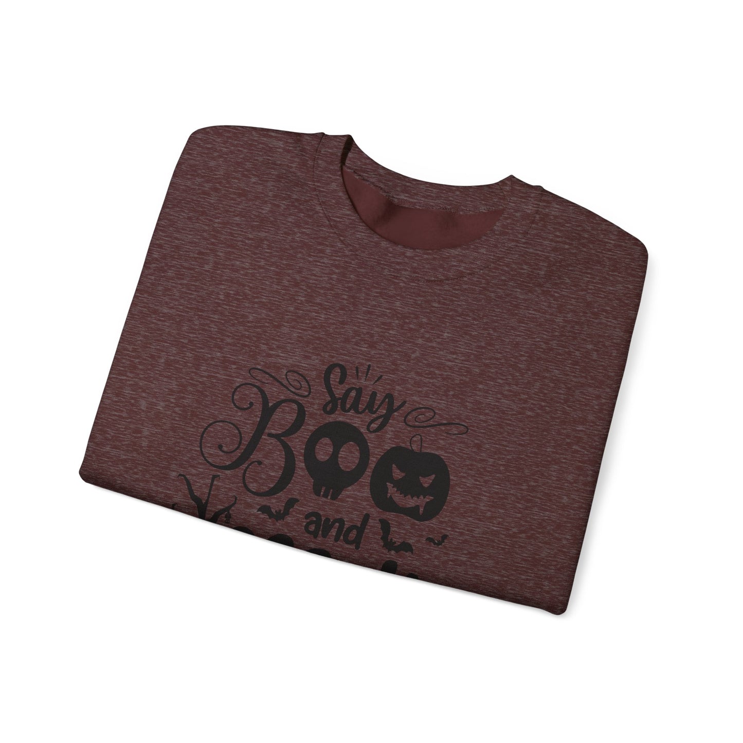 Say Boo and Scare On Unisex Heavy Blend™ Crewneck Sweatshirt