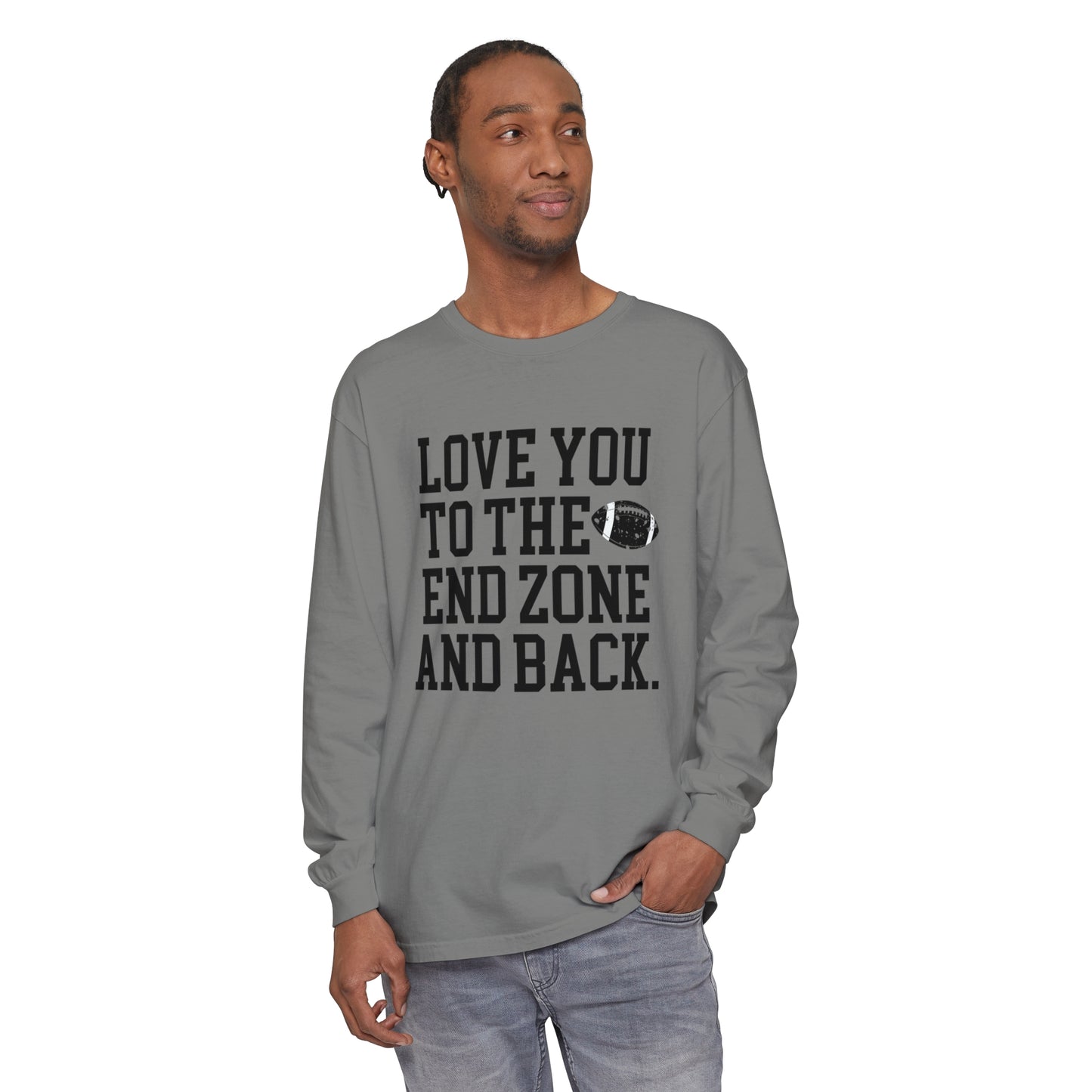 Love you to the End Zone Unisex Garment-dyed Long Sleeve T-Shirt