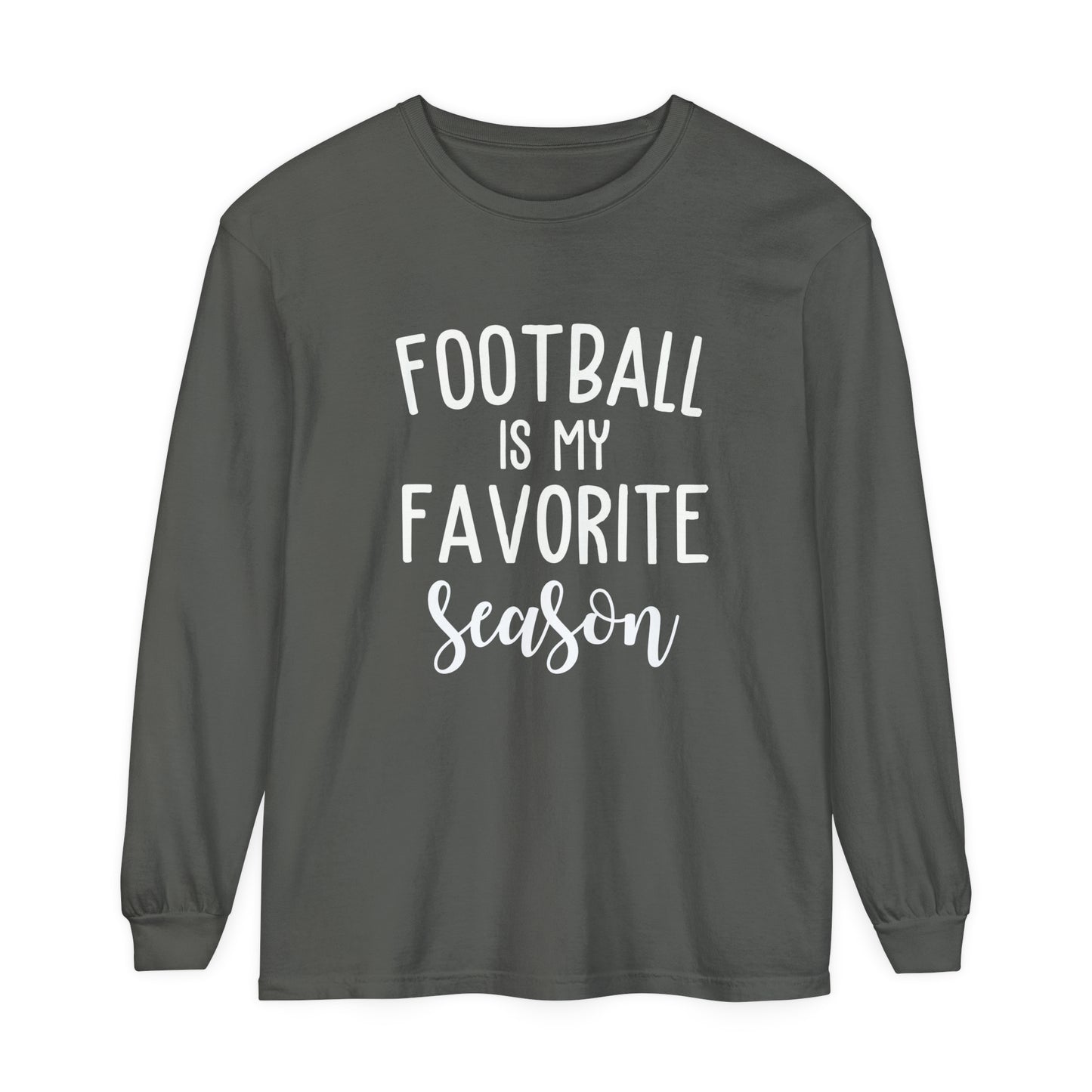 Football is my Favorite Season Unisex Garment-dyed Long Sleeve T-Shirt