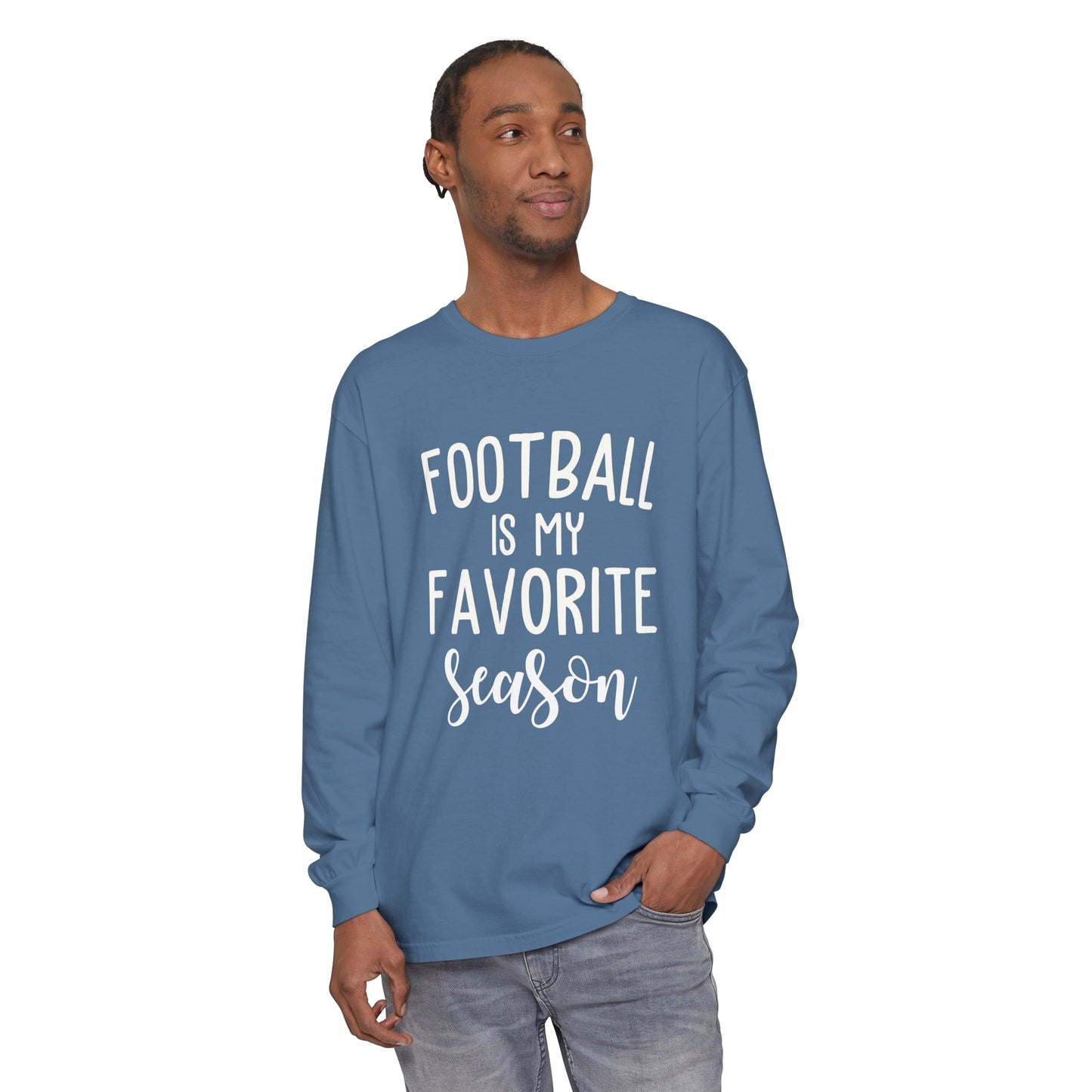 Football is my Favorite Season Unisex Garment-dyed Long Sleeve T-Shirt