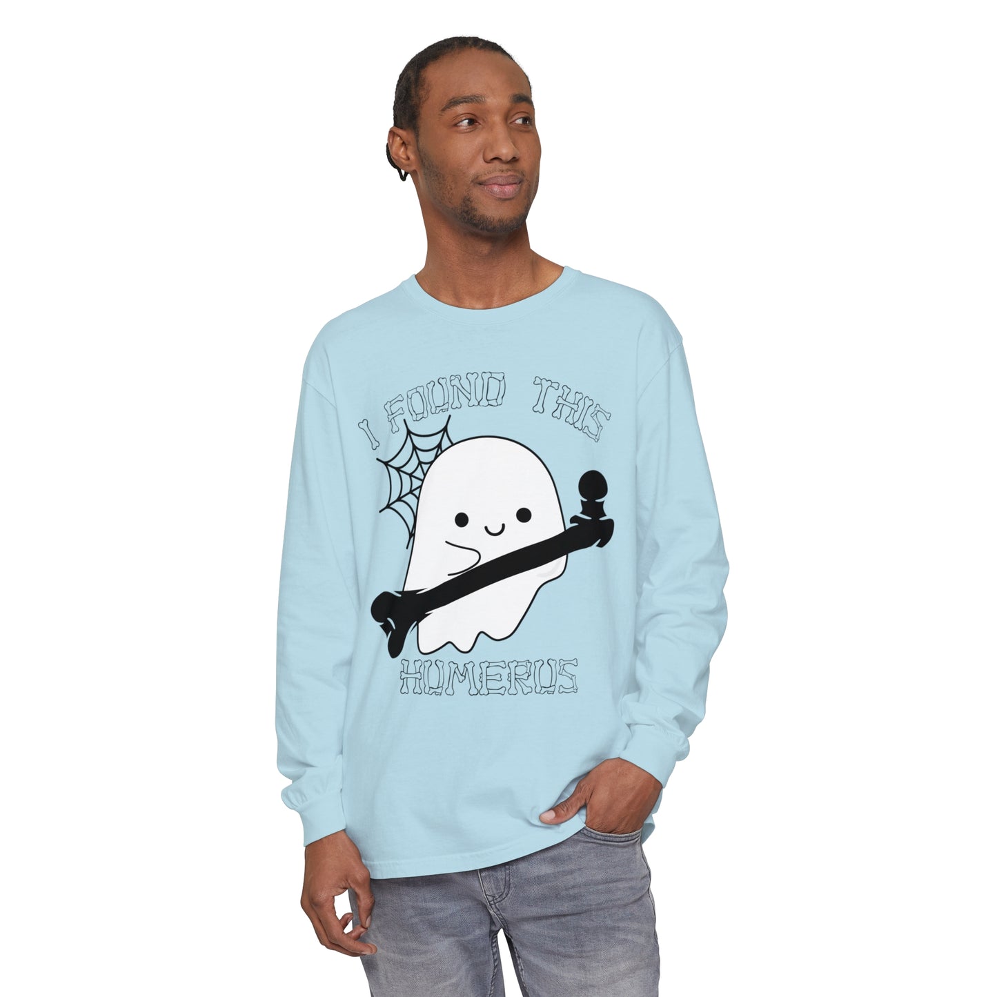 I Found this Humerus Unisex Garment-dyed Long Sleeve T-Shirt