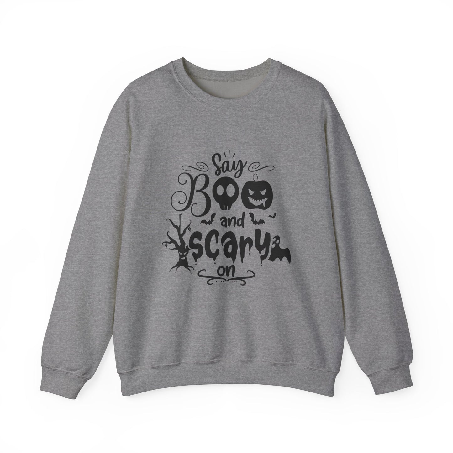 Say Boo and Scare On Unisex Heavy Blend™ Crewneck Sweatshirt
