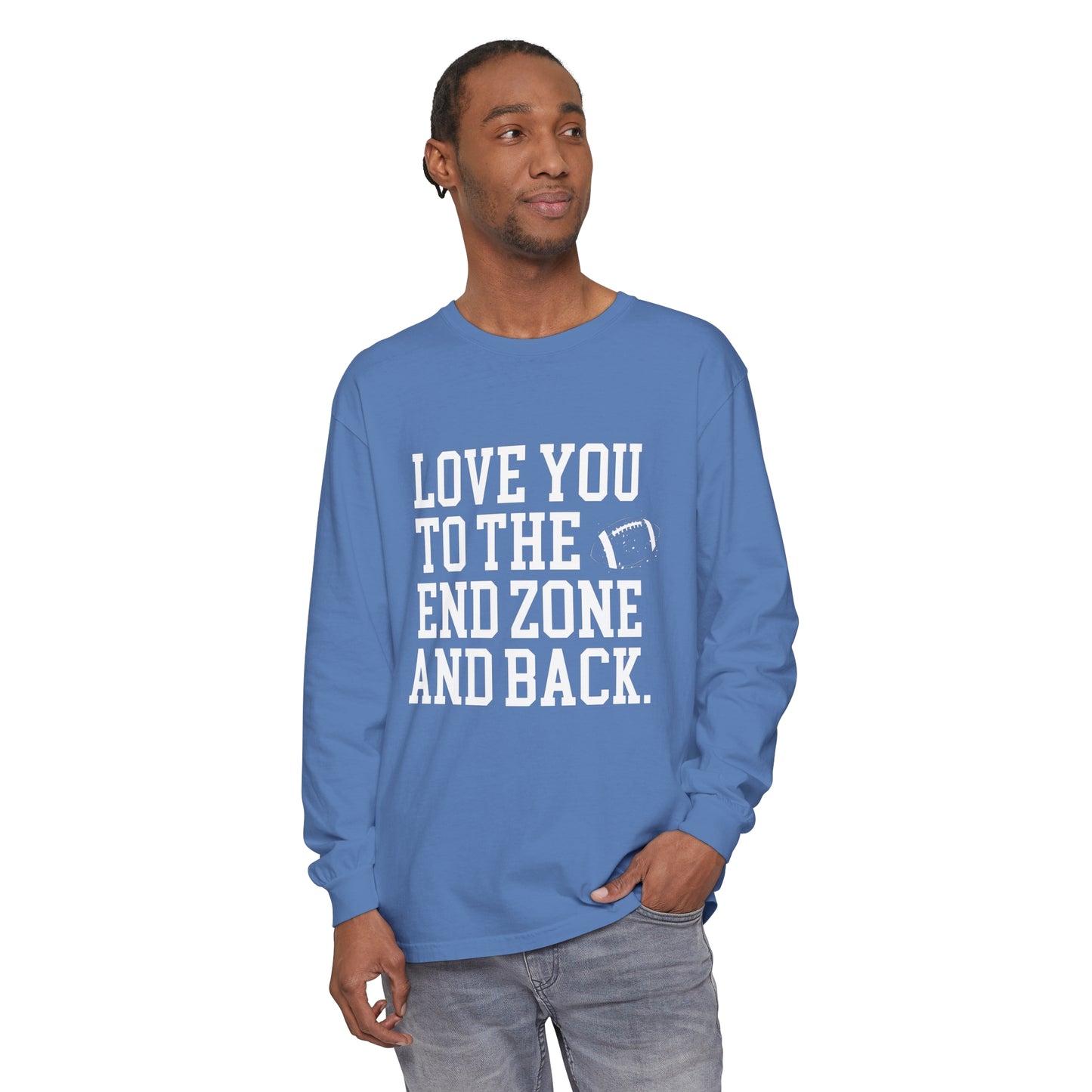Love you to the End Zone Unisex Garment-dyed Long Sleeve T-Shirt