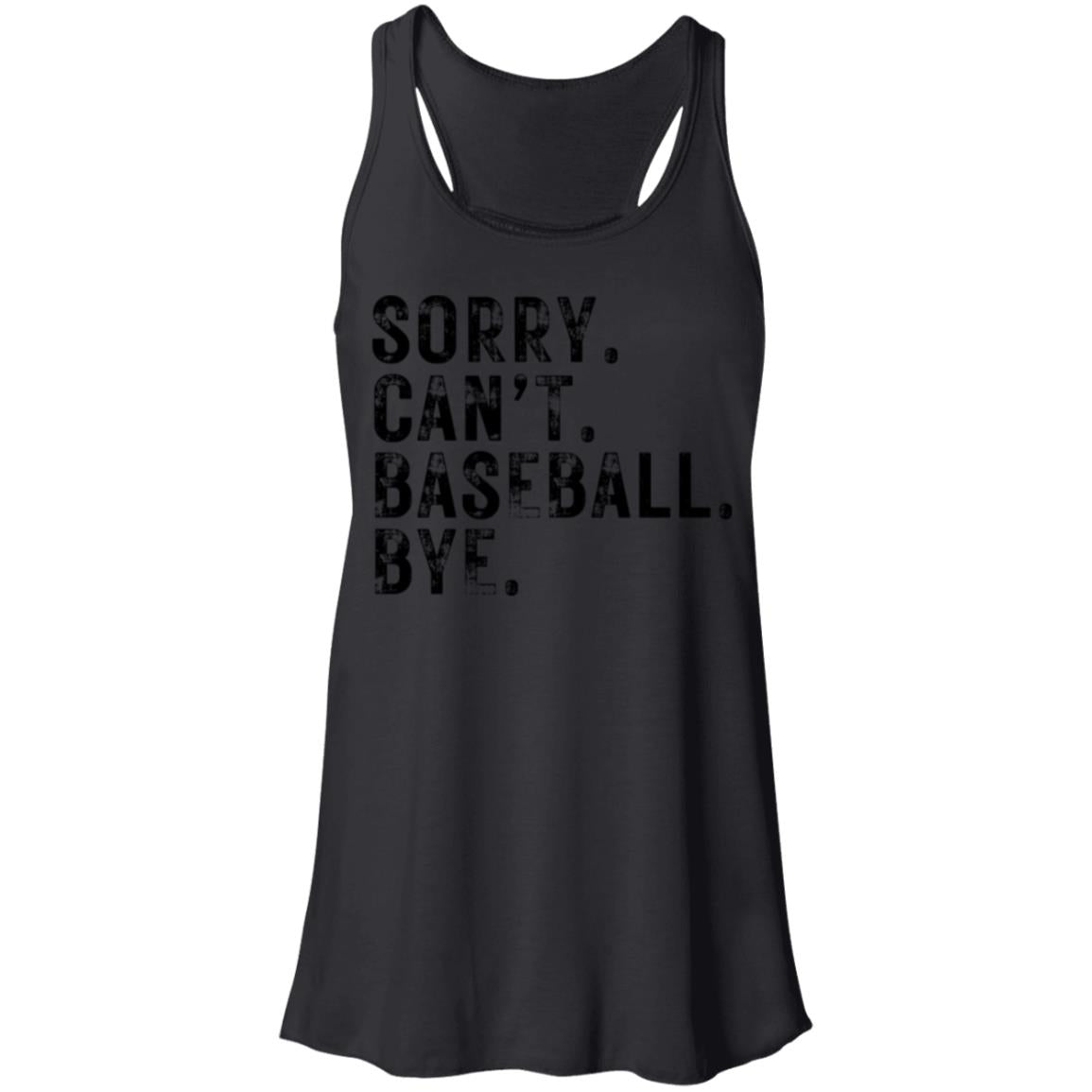 Sorry Can't Baseball black B8800 Flowy Racerback Tank