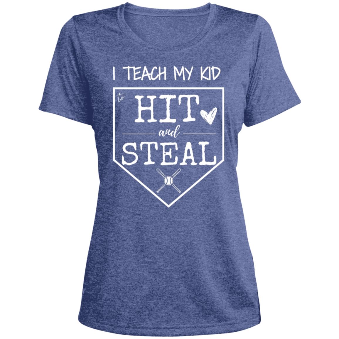 I teach my kid to hit and steal LST360 Ladies' Heather Scoop Neck Performance Tee