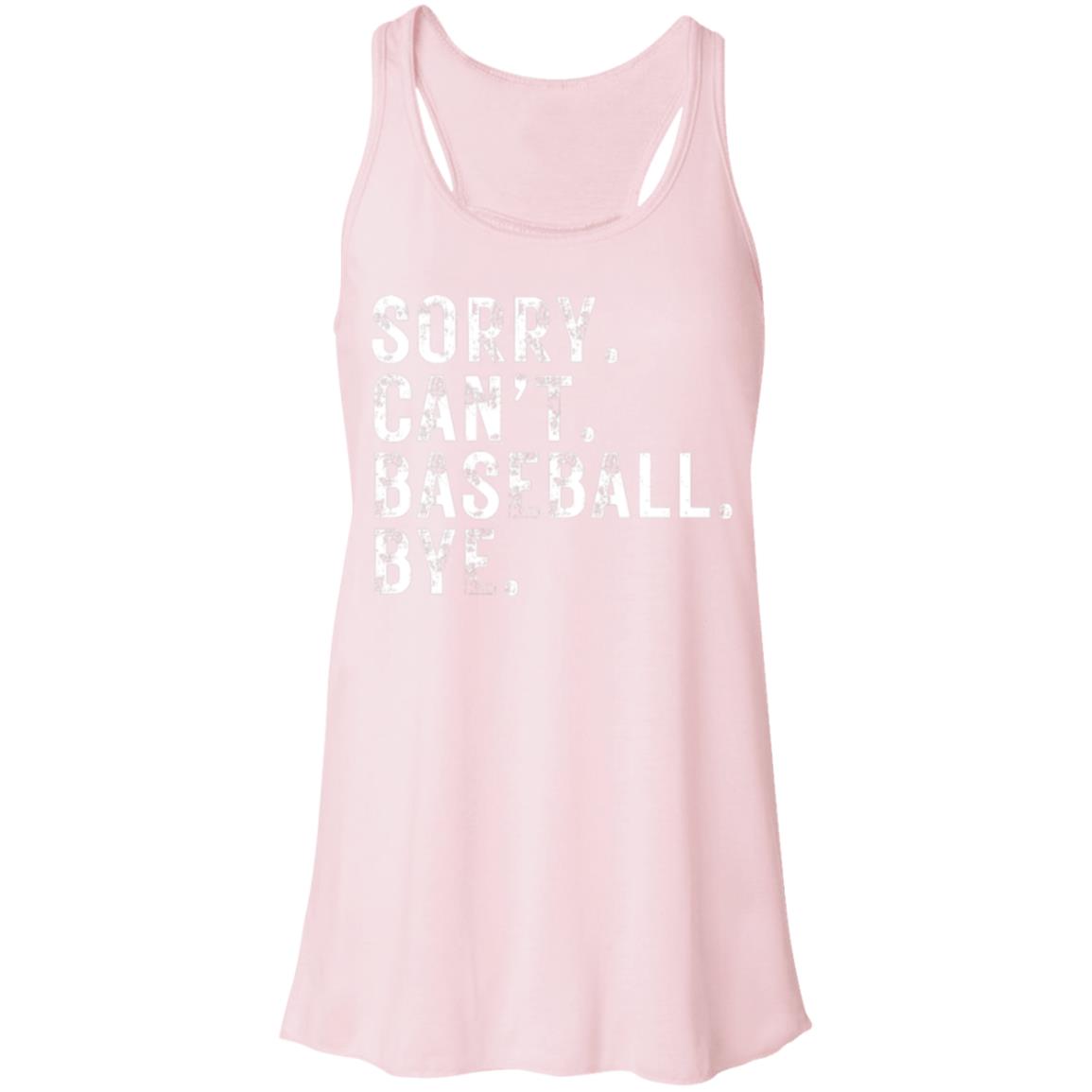 Sorry Can't Baseball white B8800 Flowy Racerback Tank