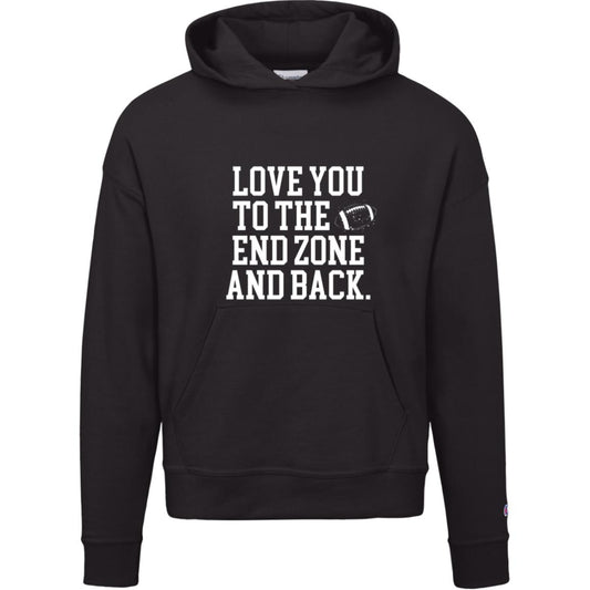 Love you to the End Zone and Back S760 Champion Womens Powerblend Hoodie