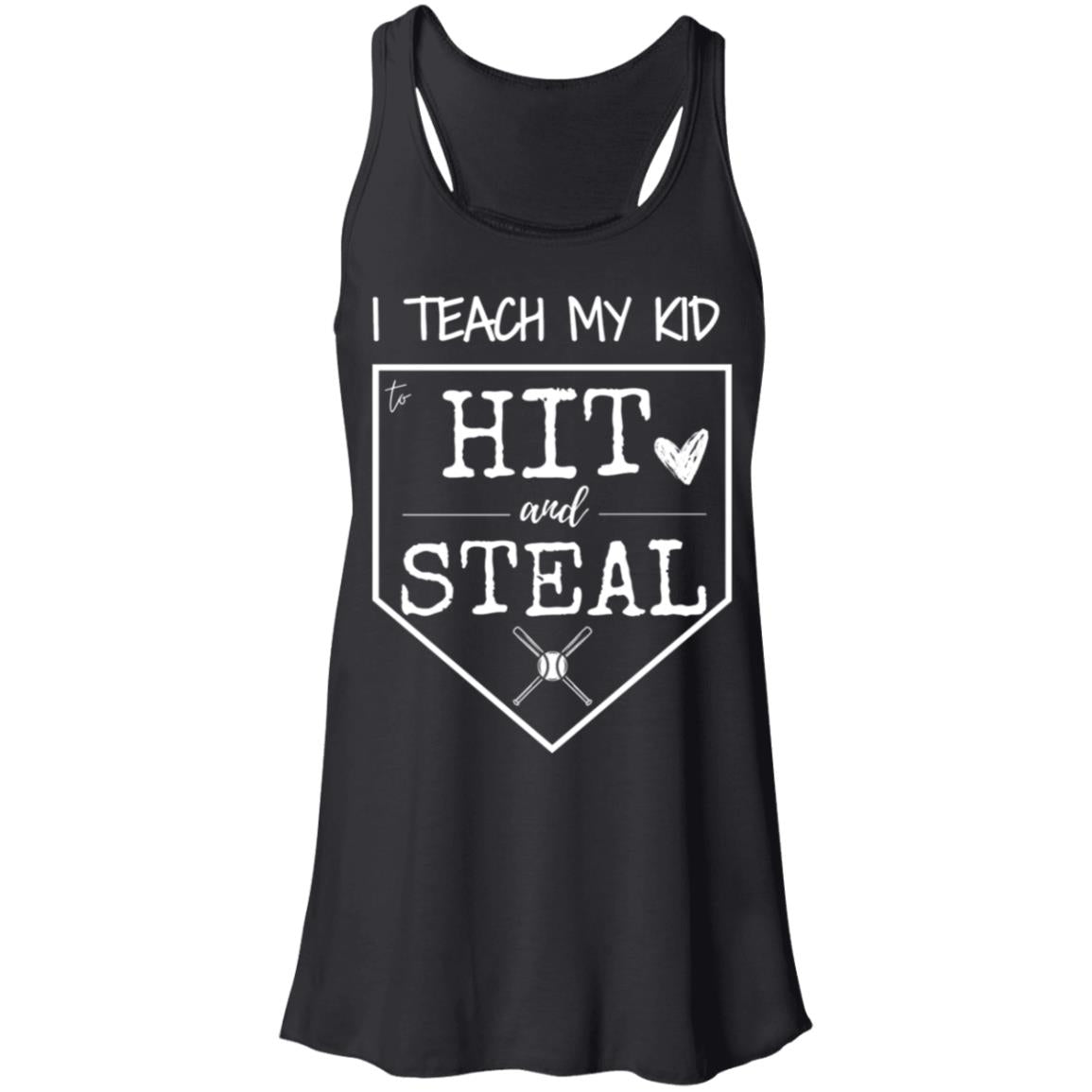 I teach my kid to hit and steal white B8800 Flowy Racerback Tank