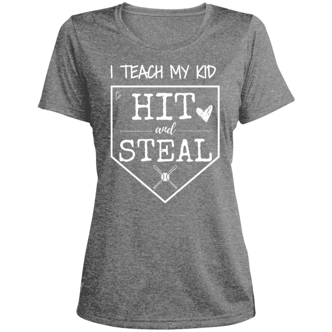 I teach my kid to hit and steal LST360 Ladies' Heather Scoop Neck Performance Tee