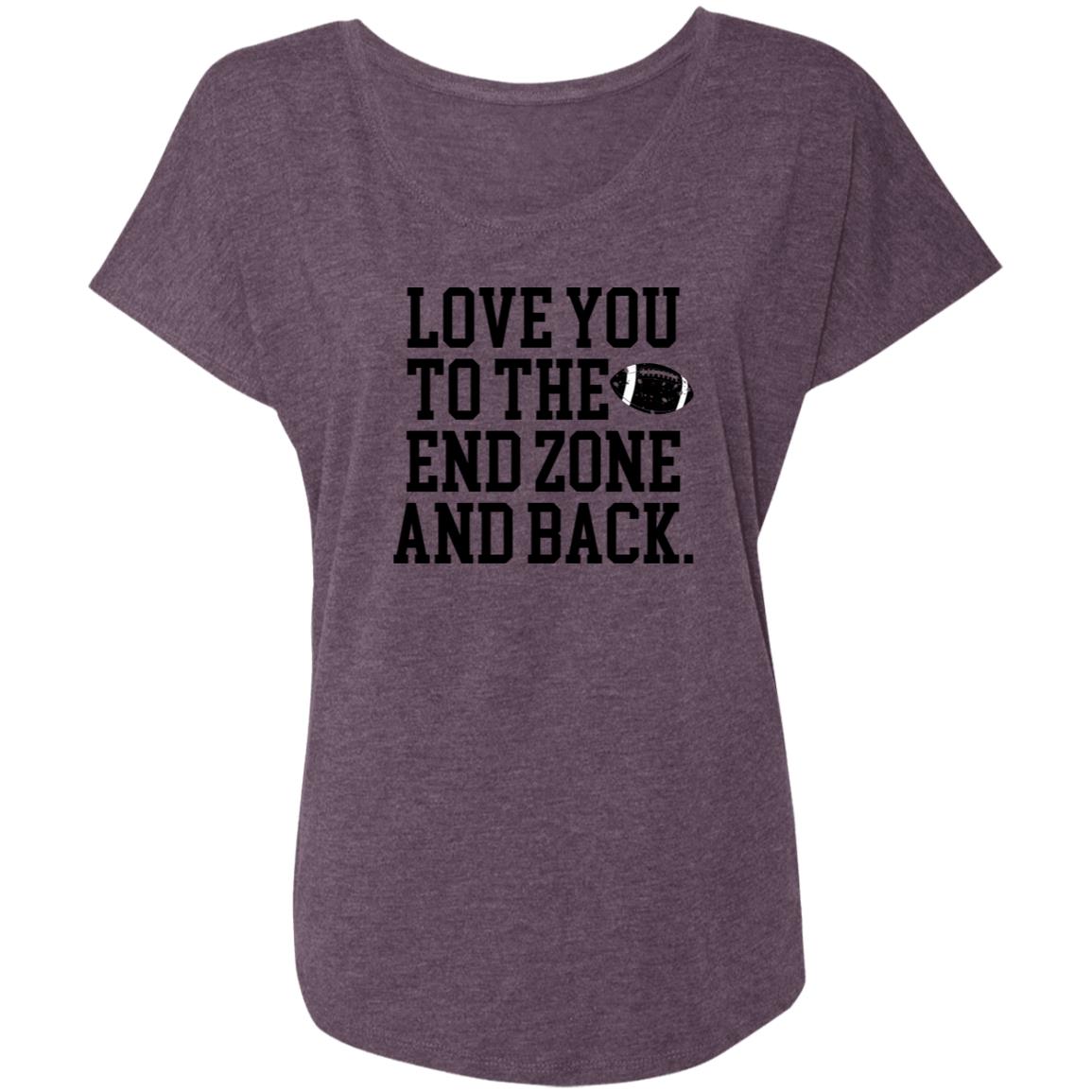 Love You to the End Zone NL6760 Ladies' Triblend Dolman Sleeve