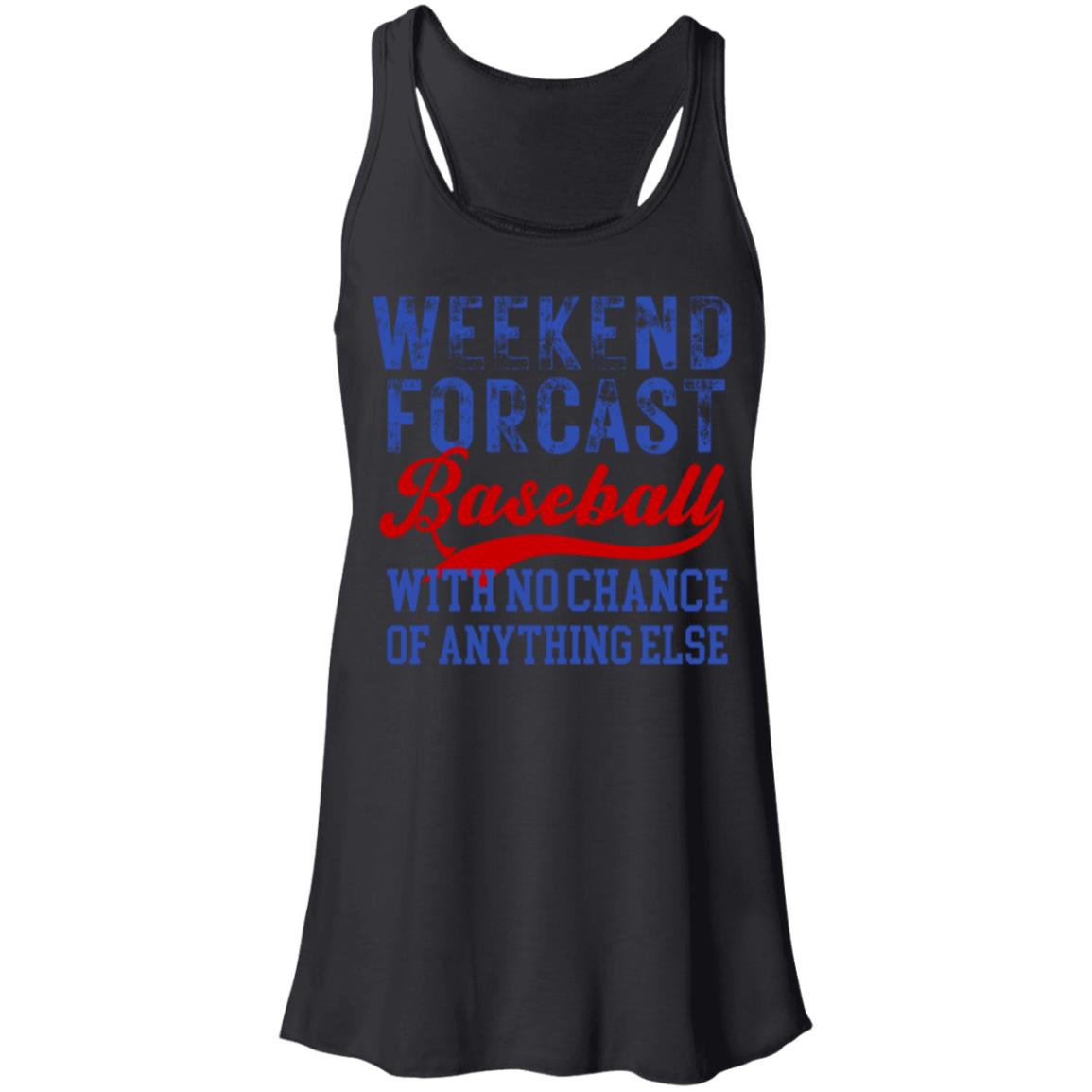 Weekend forcast - Baseball B8800 Flowy Racerback Tank