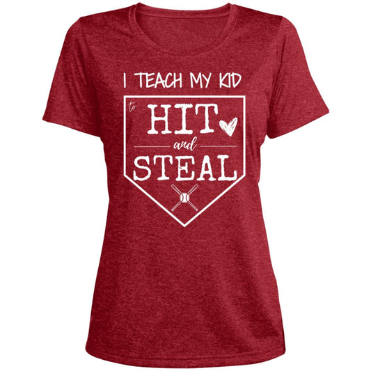 I teach my kid to hit and steal LST360 Ladies' Heather Scoop Neck Performance Tee