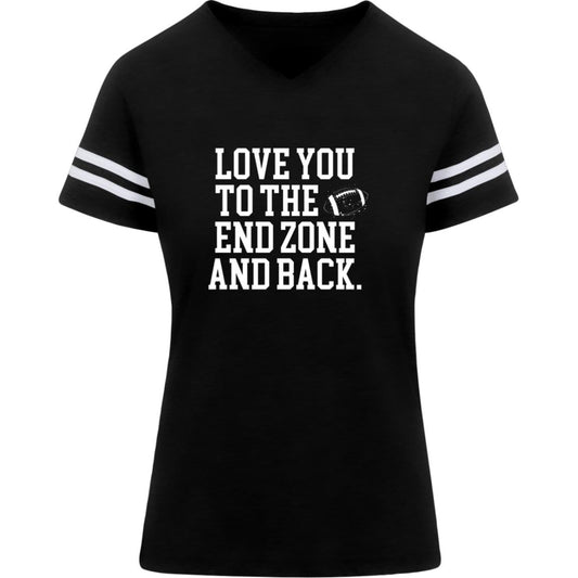 Love you to the End Zone and Back 3537 LAT Womens Football Tee