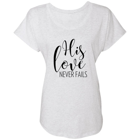 His Love Never Fails NL6760 Ladies' Triblend Dolman Sleeve