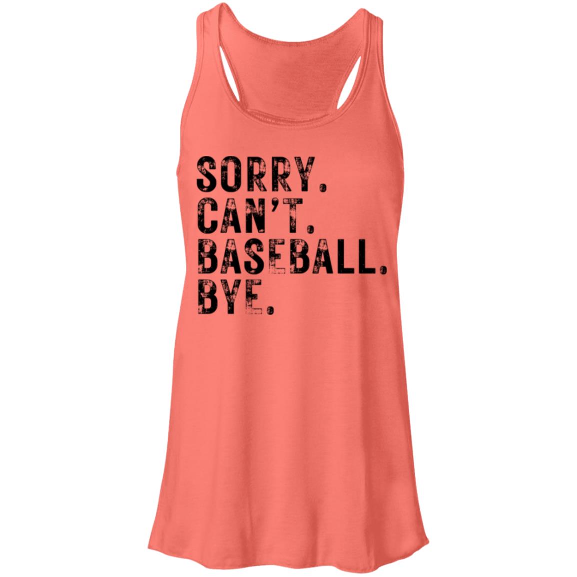 Sorry Can't Baseball black B8800 Flowy Racerback Tank