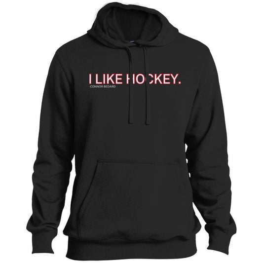 I LIKE HOCKEY Pullover Hoodie