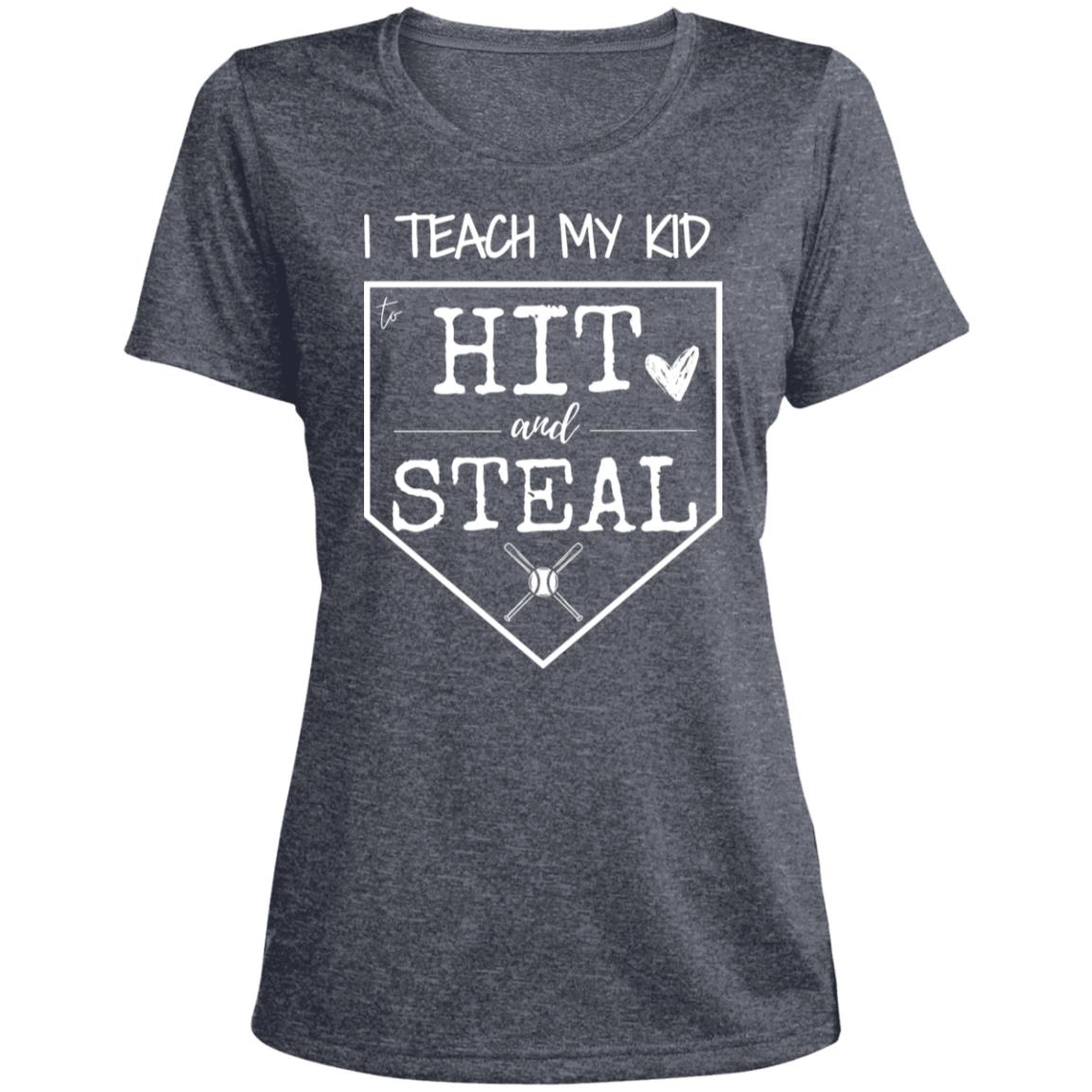 I teach my kid to hit and steal LST360 Ladies' Heather Scoop Neck Performance Tee