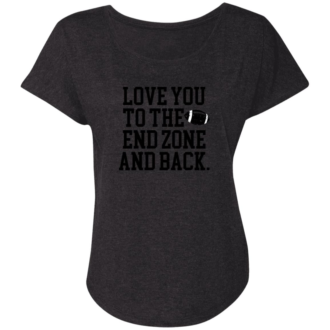 Love You to the End Zone NL6760 Ladies' Triblend Dolman Sleeve