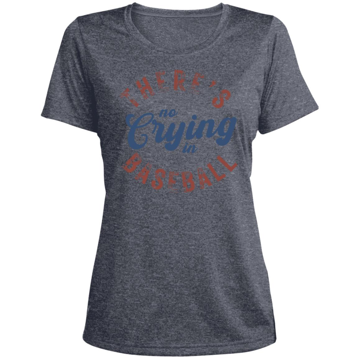 There's no crying in baseball LST360 Ladies' Heather Scoop Neck Performance Tee