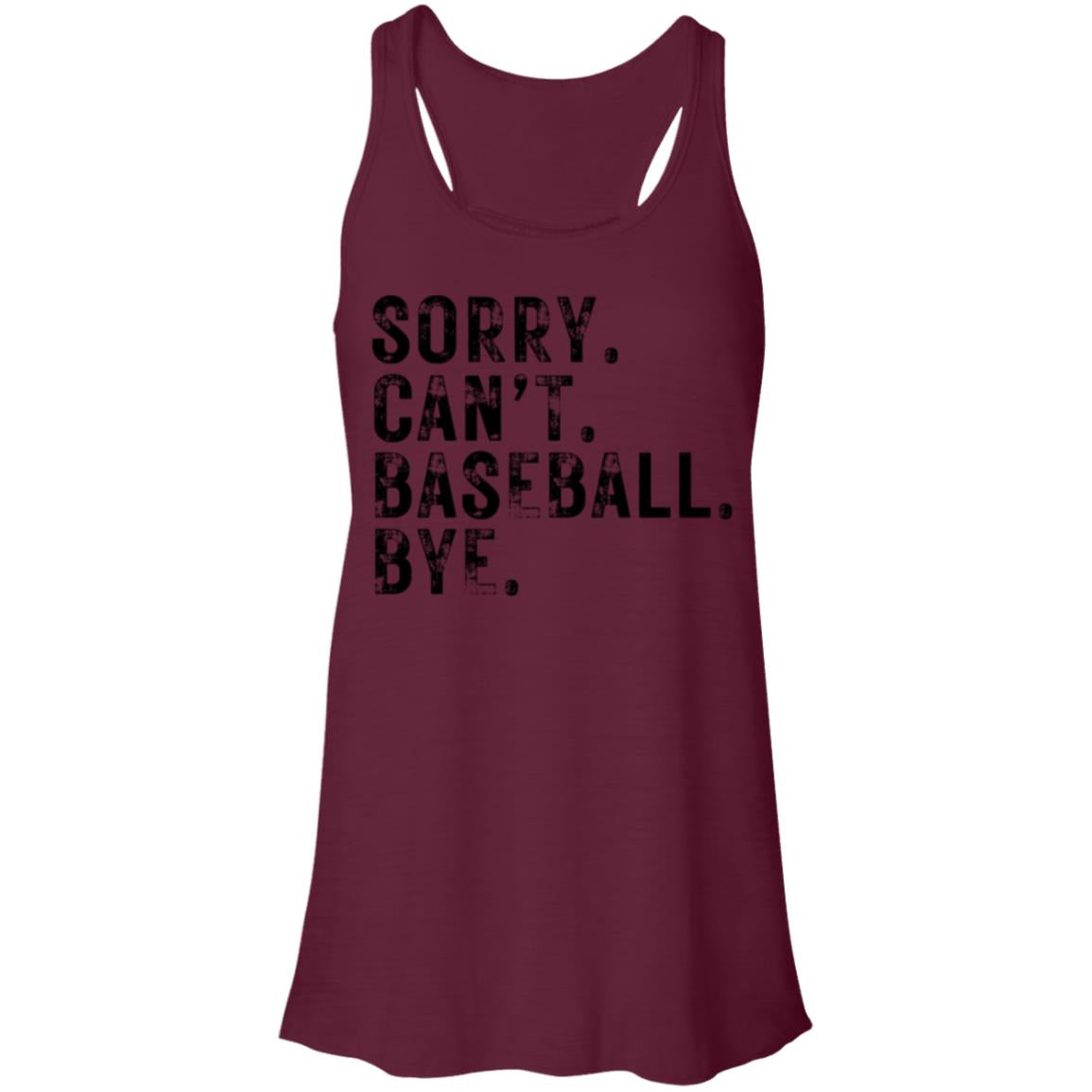 Sorry Can't Baseball black B8800 Flowy Racerback Tank