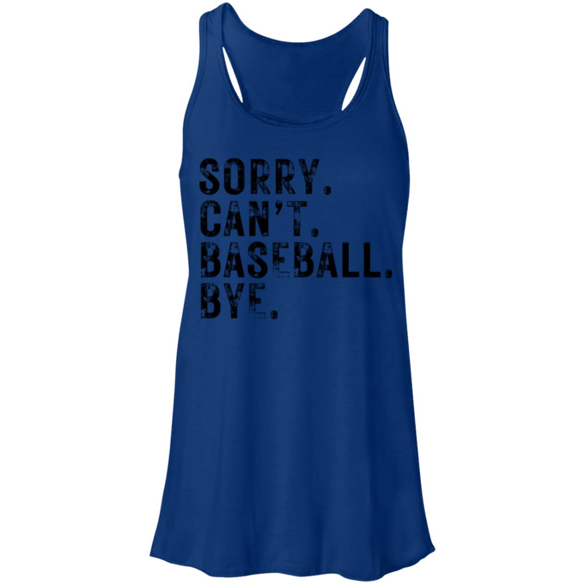 Sorry Can't Baseball black B8800 Flowy Racerback Tank