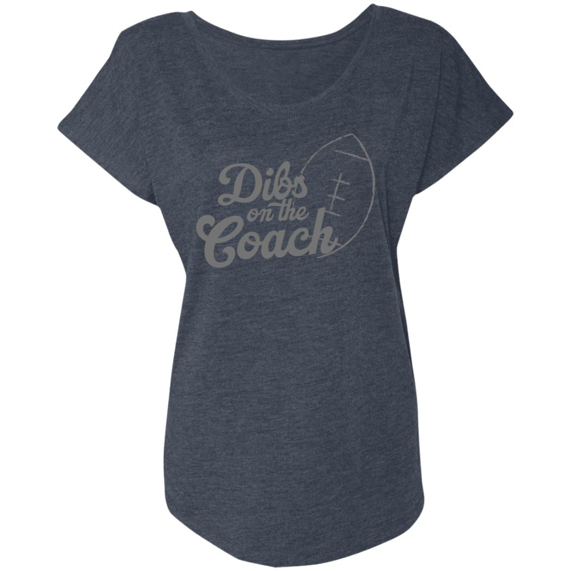 Dibs on the Coach Football NL6760 Ladies' Triblend Dolman Sleeve