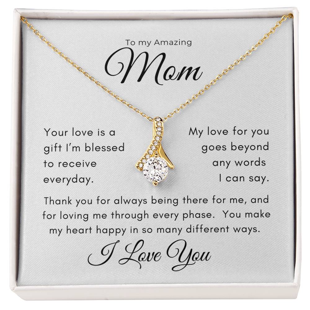 To my Amazing Mom Eternal Hope Pendant