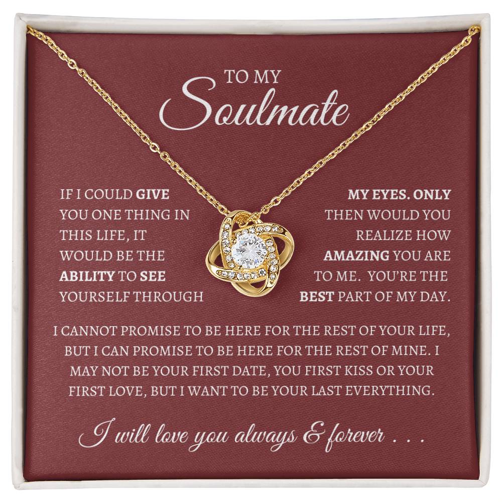 To my Soulmate Love Knot Pendant