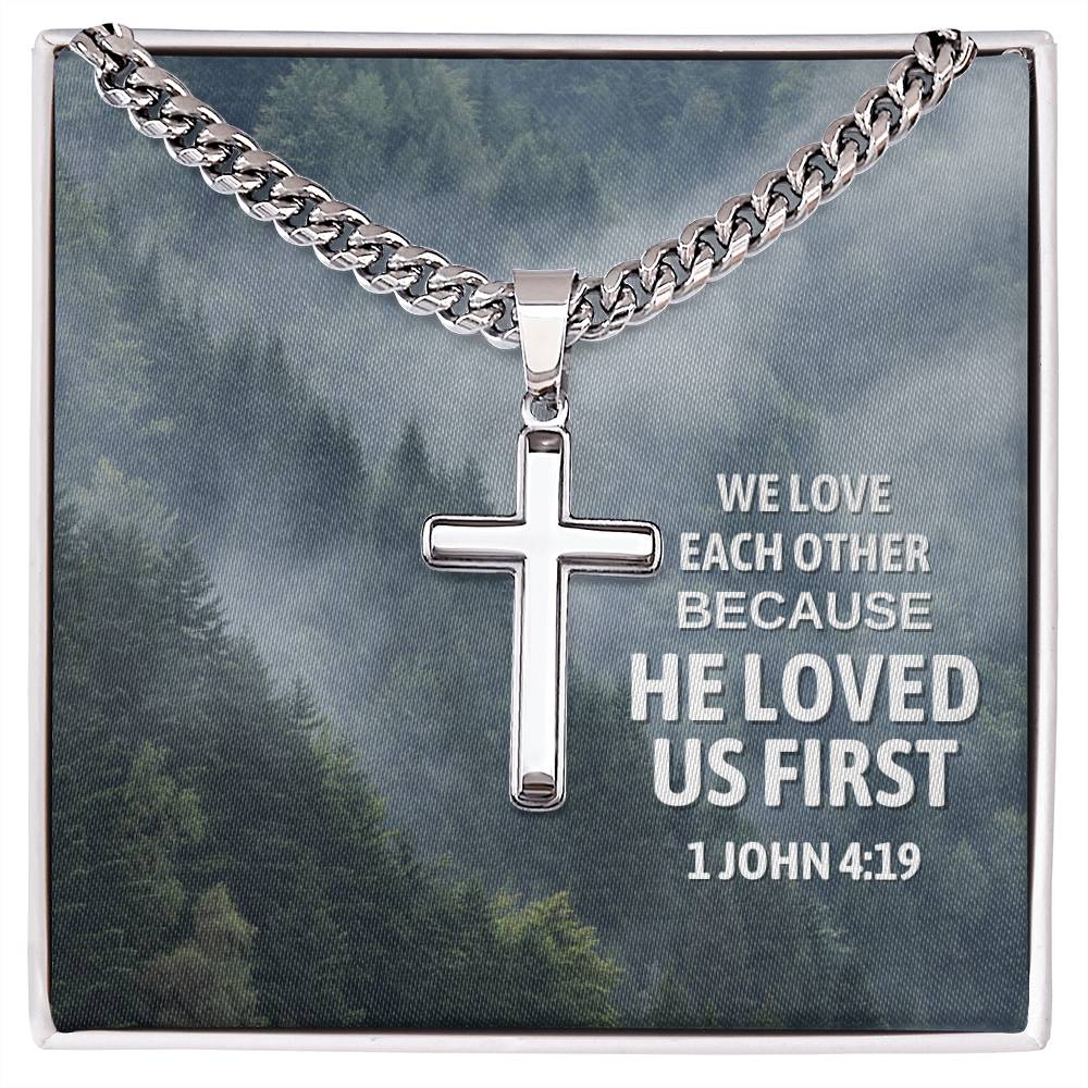 He Loved Us First Artisan Cross Necklace