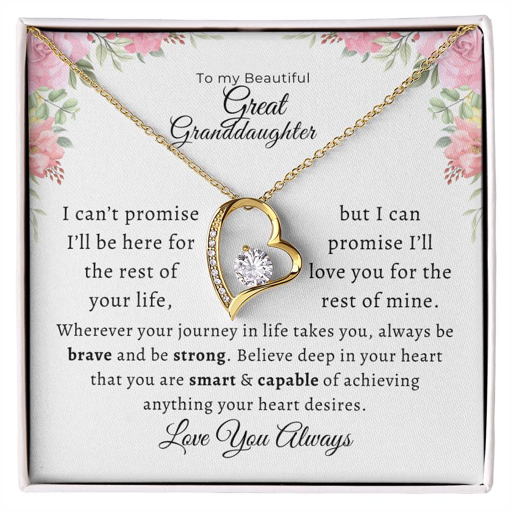 To my Beautiful Great Granddaughter Love Forever Pendant